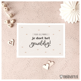 Postkaart Voor alle mama's, je doet het geweldig! / Miek in vorm